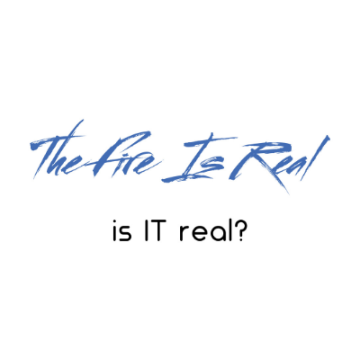 TheFireIsReal TheFireIsReal